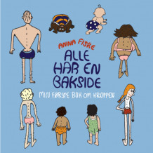 Alle har en bakside (board book) av Anna Fiske (Ukjent)