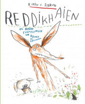 The Radish Shark and other stories about Fox av Bjørn F. Rørvik (Innbundet)