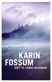 Natt til fjerde november av Karin Fossum (Innbundet)