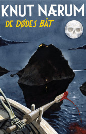 Boat of the Dead av Knut Nærum (Innbundet)