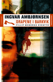 The Murders in Barkvik av Ingvar Ambjørnsen (Innbundet)