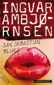 San Sebastian blues av Ingvar Ambjørnsen (Heftet)