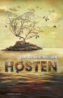 Høsten av Jan Henrik Nielsen (Innbundet)