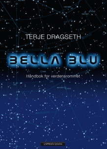Bella Blu av Terje Dragseth (Innbundet)