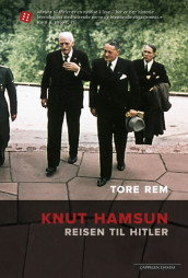 Hamsun and Hitler av Tore Rem (Innbundet)