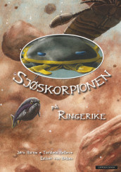 The Sea Scorpion of Ringerike av Jørn H. Hurum (Innbundet)