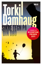 Certain Signs of Your Death av Torkil Damhaug (Innbundet)