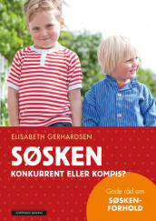 Siblings - competitor or buddy av Elisabeth Gerhardsen (Innbundet)