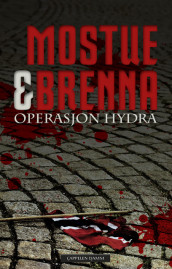 Operation Hydra av Johnny Brenna og Sigbjørn Mostue (Innbundet)