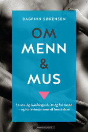 Of Mice and Men av Dagfinn Sørensen (Innbundet)