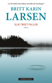 AS THE TREE FALLS av Britt Karin Larsen (Innbundet)
