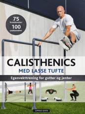 Calisthenics with Lasse Tufte av Lasse Tufte (Heftet)