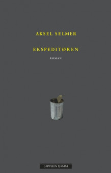 Ekspeditøren av Aksel Selmer (Innbundet)