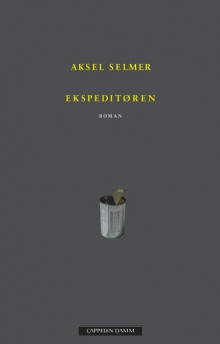 Ekspeditøren av Aksel Selmer (Innbundet)