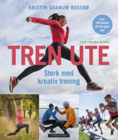 Outdoor Exercises av Kristin Granum Rosebø (Innbundet)