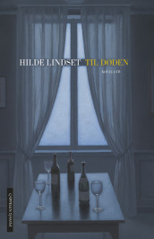 Till Death av Hilde Lindset (Innbundet)