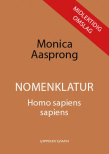 Nomenklatur av Monica Aasprong (Innbundet)