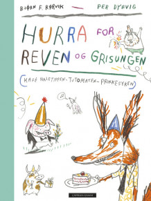 Hurra for Reven og Grisungen - samleutgave 3-i-1 av Bjørn F. Rørvik (Innbundet)