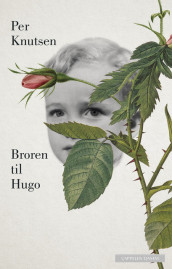 Hugo’s Brother av Per Knutsen (Innbundet)