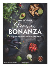 Green Bonanza av Mia Frogner (Innbundet)