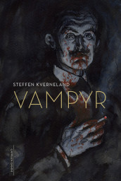 Vampire av Steffen Kverneland (Innbundet)