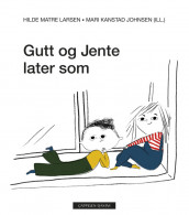 Boy and Girl Play Pretend av Hilde Matre Larsen (Innbundet)