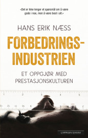The Self-Improvement Industry av Hans Erik Næss (Innbundet)