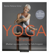 YOGA MADE SIMPLE av Bente Helene Schei (Innbundet)