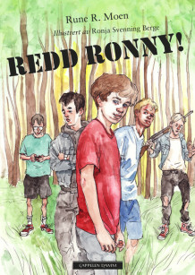Redd Ronny! av Rune R. Moen (Innbundet)