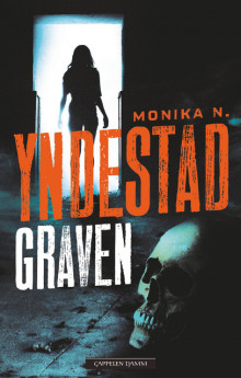 Graven av Monika N. Yndestad (Innbundet)