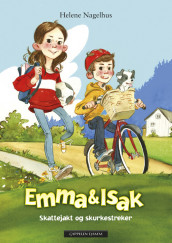 Emma and Isak – Treasure Hunts and Dirty Tricks av Helene Nagelhus (Innbundet)
