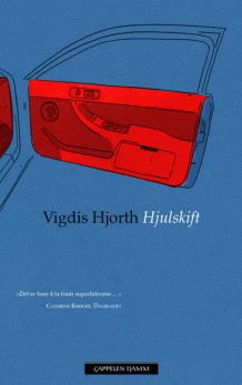 Hjulskift av Vigdis Hjorth (Heftet)