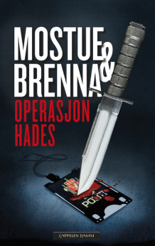 Operasjon Hades av Johnny Brenna og Sigbjørn Mostue (Innbundet)