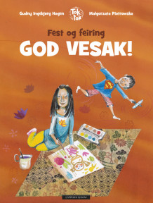 Fest og feiring God vesak! av Gudny Ingebjørg Hagen (Innbundet)