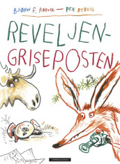 Reynard´s Reveille - Piggy post av Bjørn F. Rørvik (Innbundet)