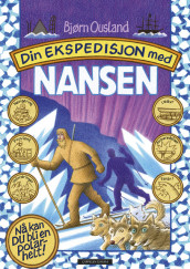 Your Expedition with Nansen av Bjørn Ousland (Innbundet)