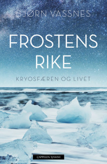 Frostens rike av Bjørn Roar Vassnes (Innbundet)