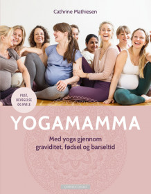 Yogamamma av Cathrine Mathiesen (Innbundet)