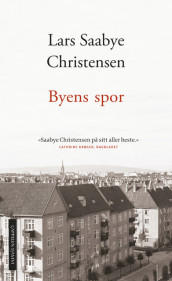 Echoes of the city av Lars Saabye Christensen (Innbundet)