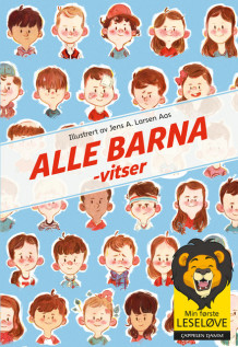 Min første leseløve - Alle barna -vitser av Håkon Forfod Sønneland (Innbundet)