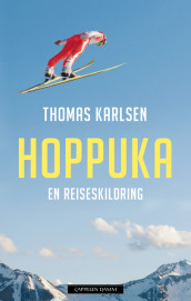 The Four Hills Tournament av Thomas Karlsen (Innbundet)