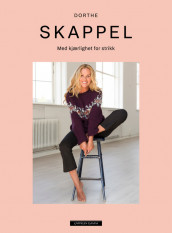 SKAPPEL av Dorthe Skappel (Innbundet)