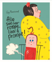 Everybody with a bum knows farting’s fun av Gry Moursund (Innbundet)
