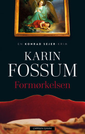 THE DARKENING av Karin Fossum (Innbundet)