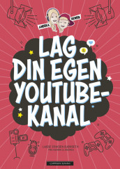 The YouTube book av Lasse Eriksen Bjørseth (Innbundet)