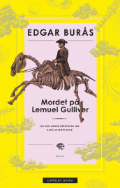 The Murder of Lemuel Gulliver av Edgar Burås (Innbundet)