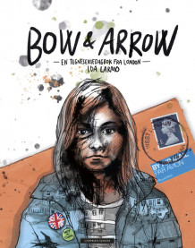 Bow and Arrow av Ida Larmo (Innbundet)