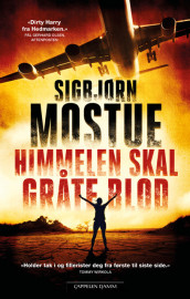 The heavens will weep blood av Sigbjørn Mostue (Innbundet)