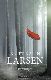 Lost Tales From the Woods av Britt Karin Larsen (Innbundet)