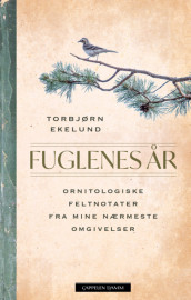 A Year of Birds av Torbjørn Ekelund (Innbundet)